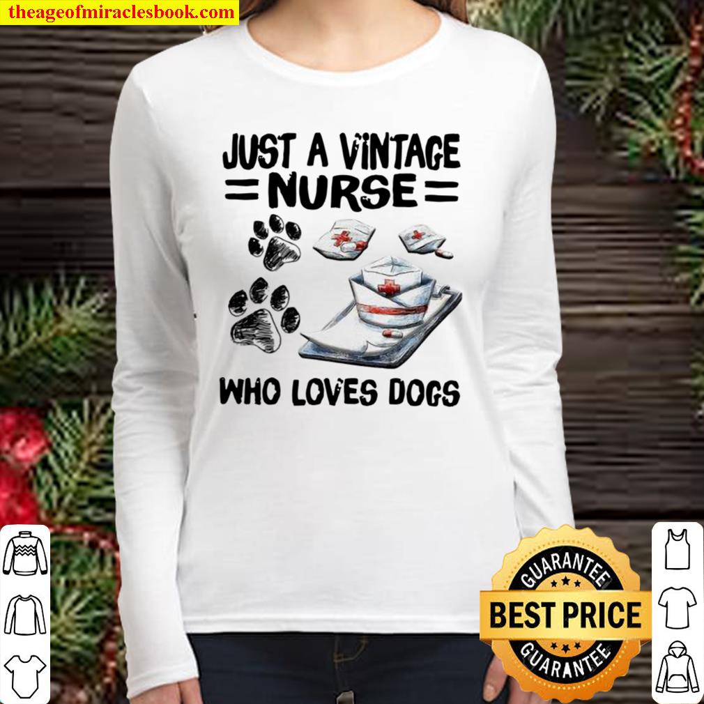 Just A Vintage Nurse Who Loves Dogs Women Long Sleeved