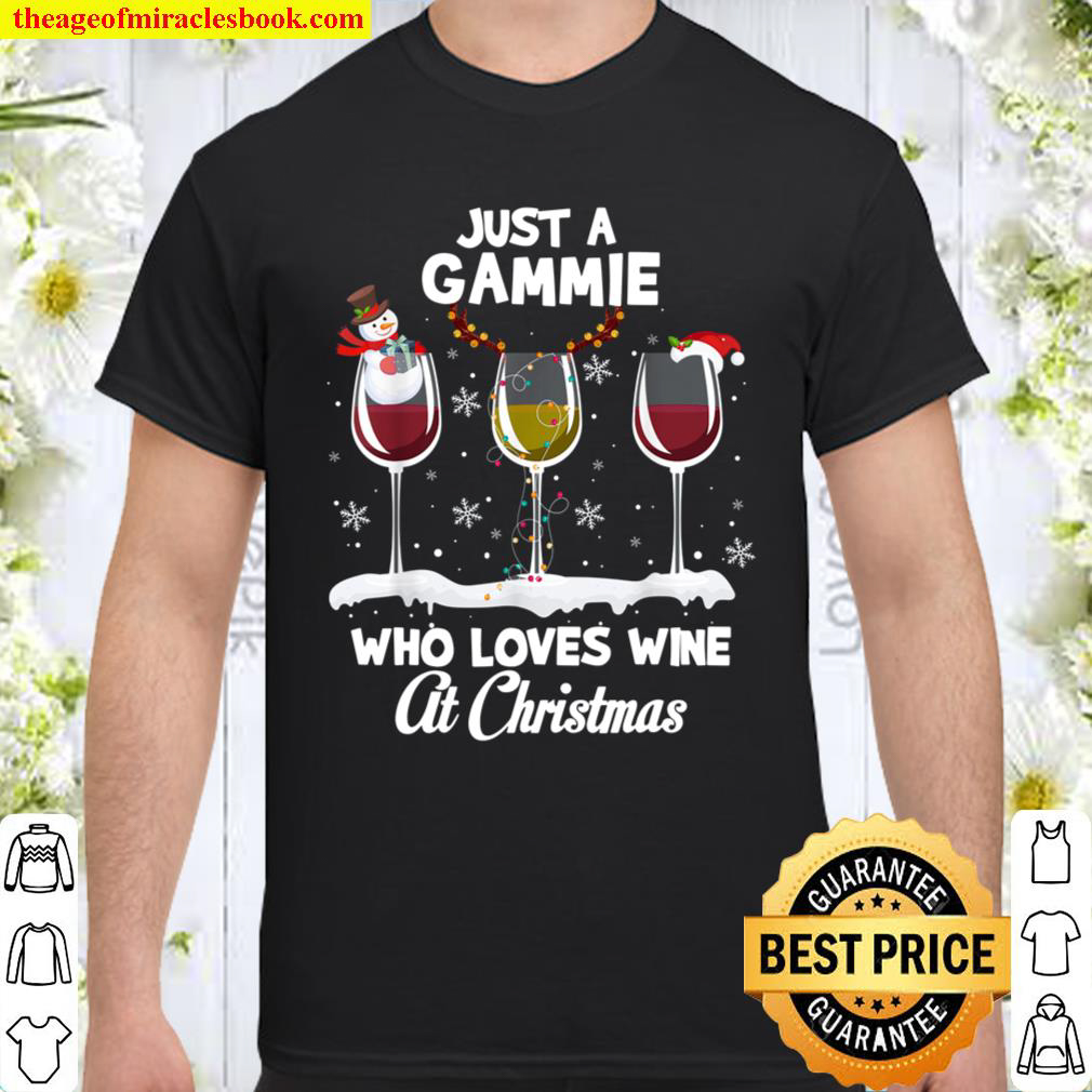 Just a Gammie Who love Wine At Christmas Funny Drinking T-Shirt