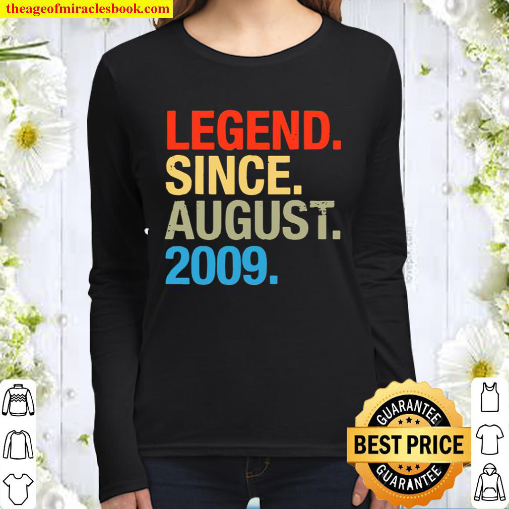 Legend Since August 2009 Birthday 12th Birthday Women Long Sleeved