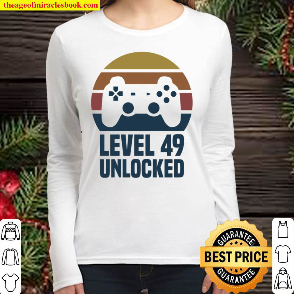 Level 49 Unlocked 49th Birthday 49 Years Old Video Gamer Women Long Sleeved