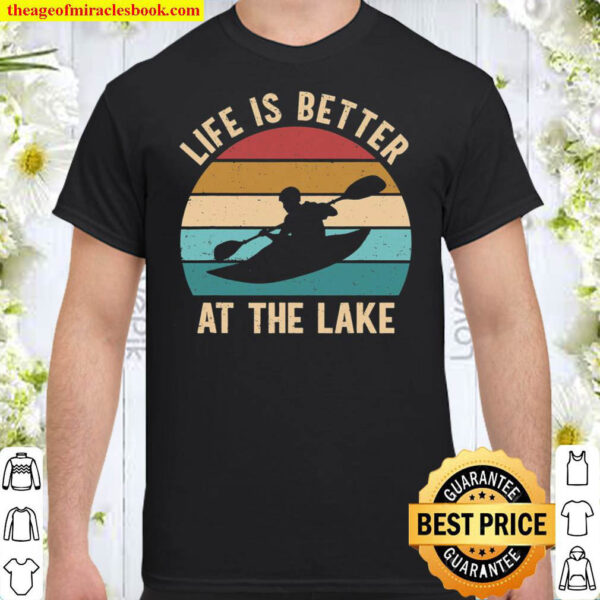 Life Is Better At The Lake Lake Life Summertime Shirt