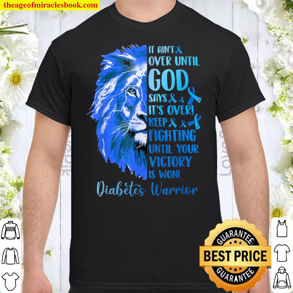 Lion Diabetes Warrior Fighting Until Your Victory Is Won T-Shirt