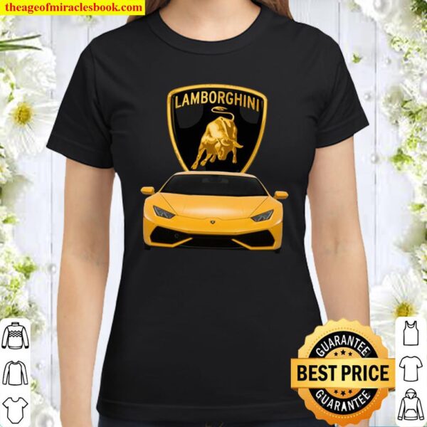 Love Lamborghini Lamborghini Car Love Classic Women T-Shirt