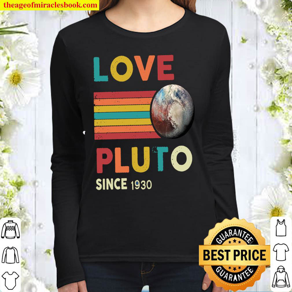 Love Pluto Since 1930 Women Long Sleeved