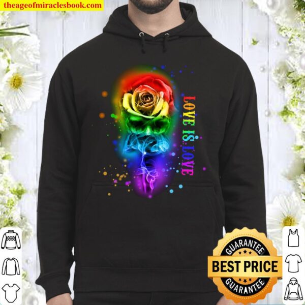 Love is Love LGBT Rose Shirt, LGBT Hoodie