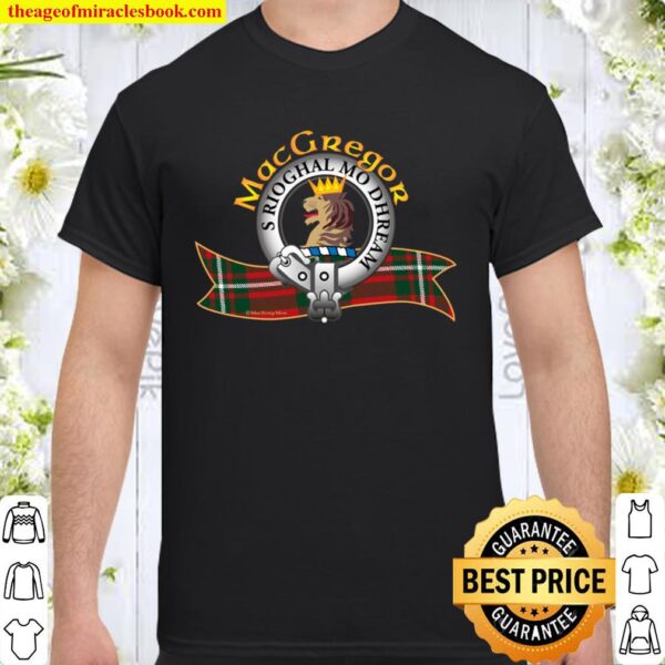 MacGregor Clan Tartan Crest Motto Shirt