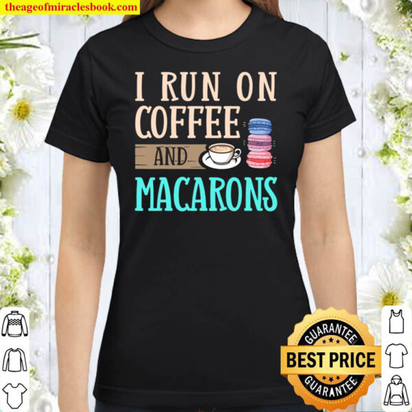 Macarons France Gift French Cookies Classic Women T-Shirt