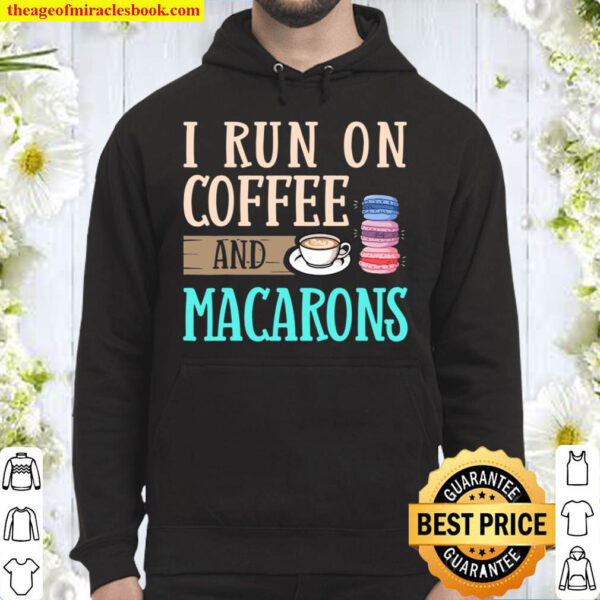 Macarons France Gift French Cookies Hoodie