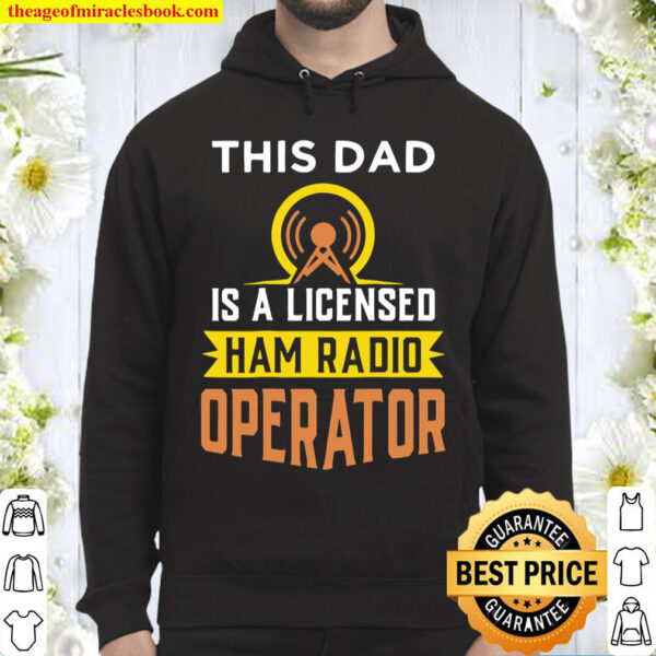 Mens Ham Radio Dad Shirts Gifts For Dads Hoodie