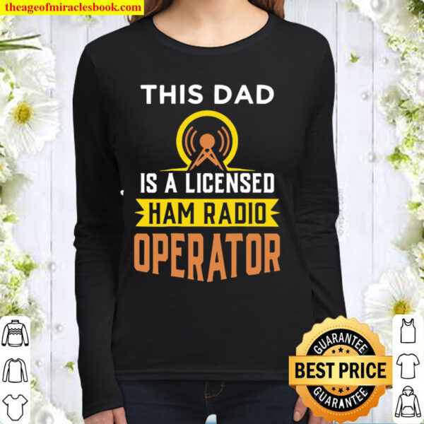 Mens Ham Radio Dad Shirts Gifts For Dads Women Long Sleeved
