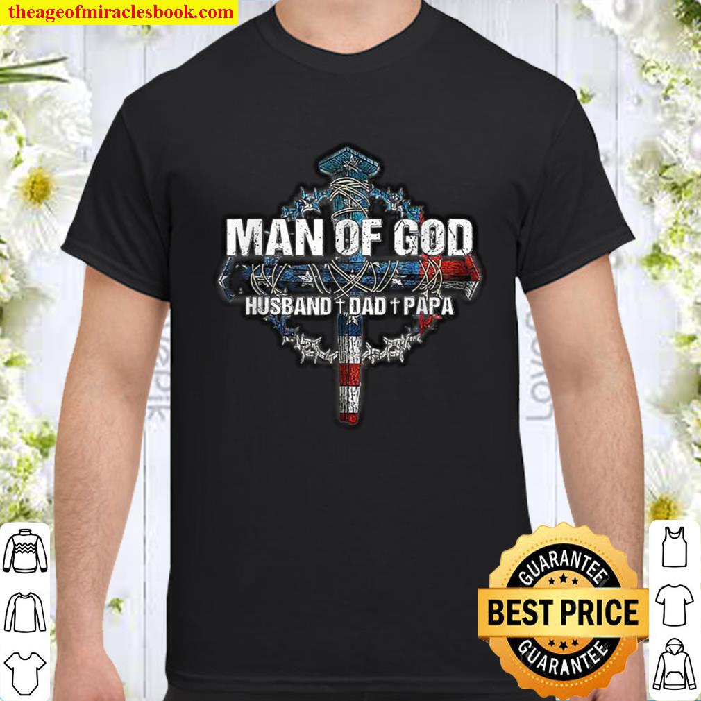 Mens Man of God Husband Dad Papa Shirt