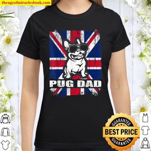 Mens Pug Dad Cool UK Flag Vintage Retro Classic Women T-Shirt