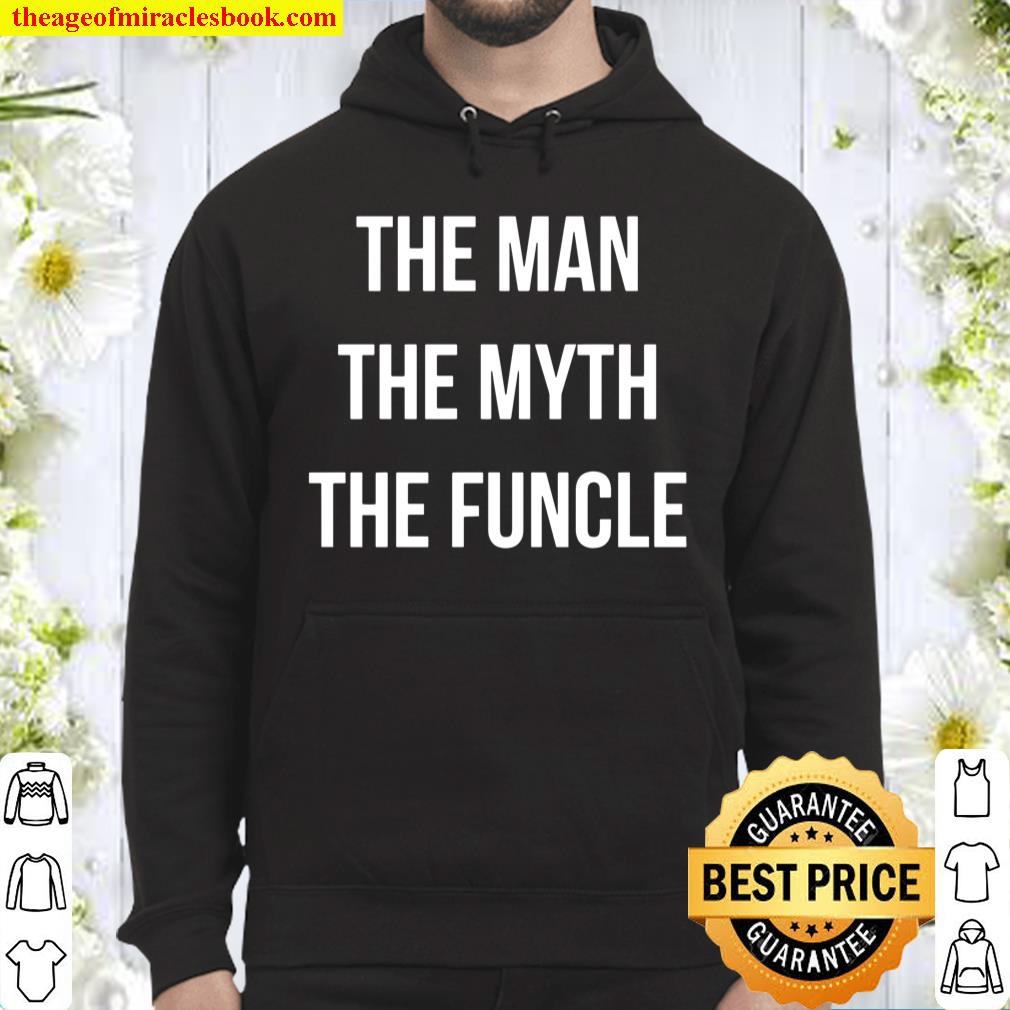 Mens The Man The Myth The Funcle Hoodie