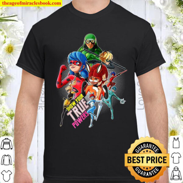 Miraculous Collection Ladybug and All Heroez True Powers Shirt