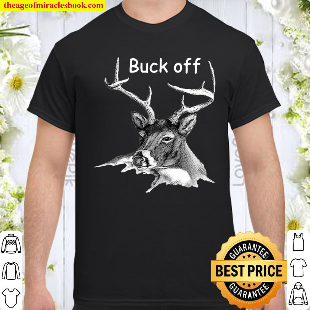 Mule Deer. Buck Off Shirt