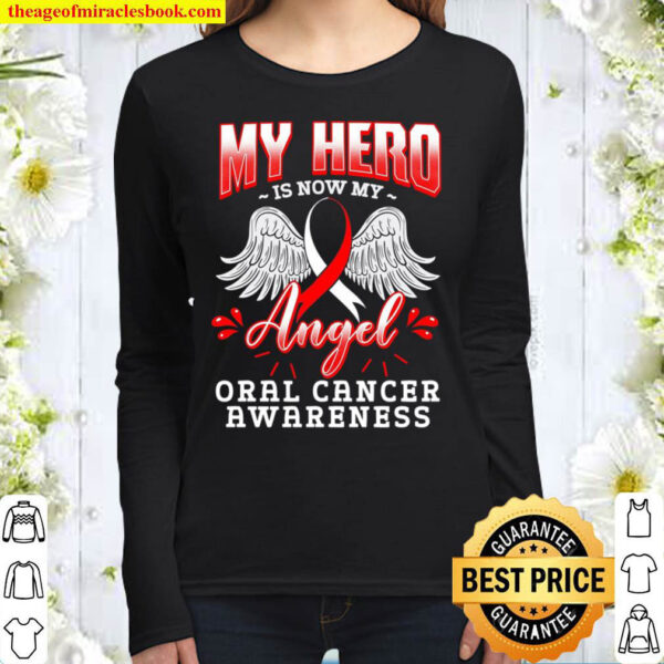 My Hero Is Now My Angel Shirt, Awareness Gift For Oral Cancer Warrior Women Long Sleeved