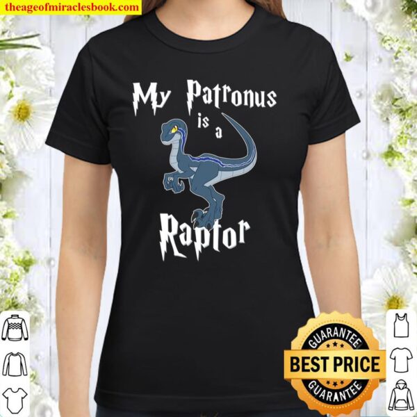 My Patronus Is A Raptor Shirt – Blue Striped Dinosaur Gift Classic Women T-Shirt