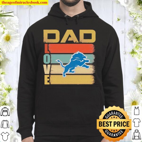 NFL Retro Vintage Dad Love Detroit Lions Funny Father_s Day Gift Hoodie