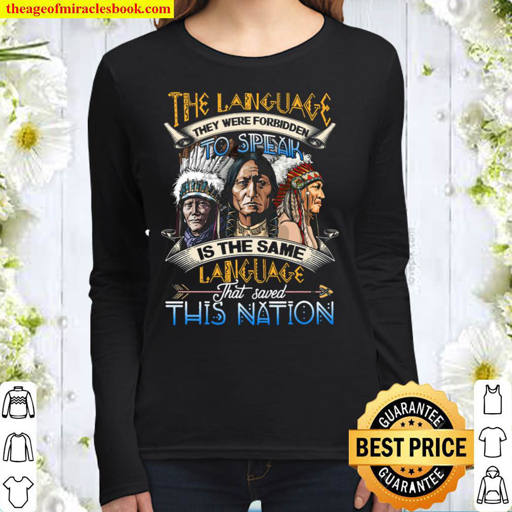 Native American The Language They Were Forbidden To Speak Women Long Sleeved
