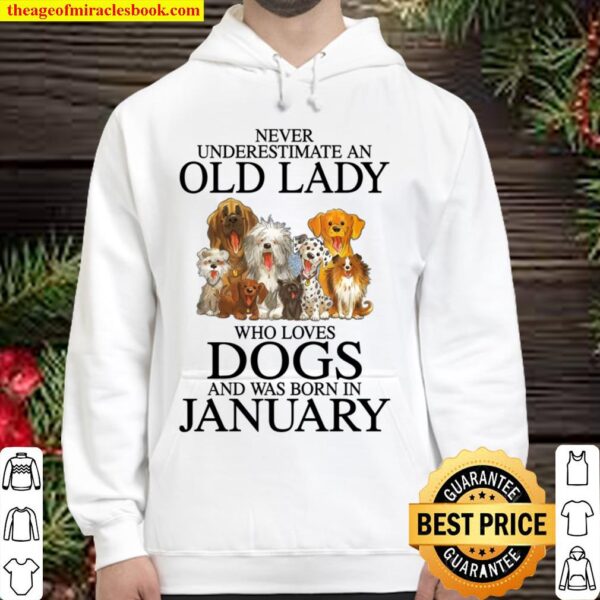 Never underestimate a January lady who loves dogs Hoodie