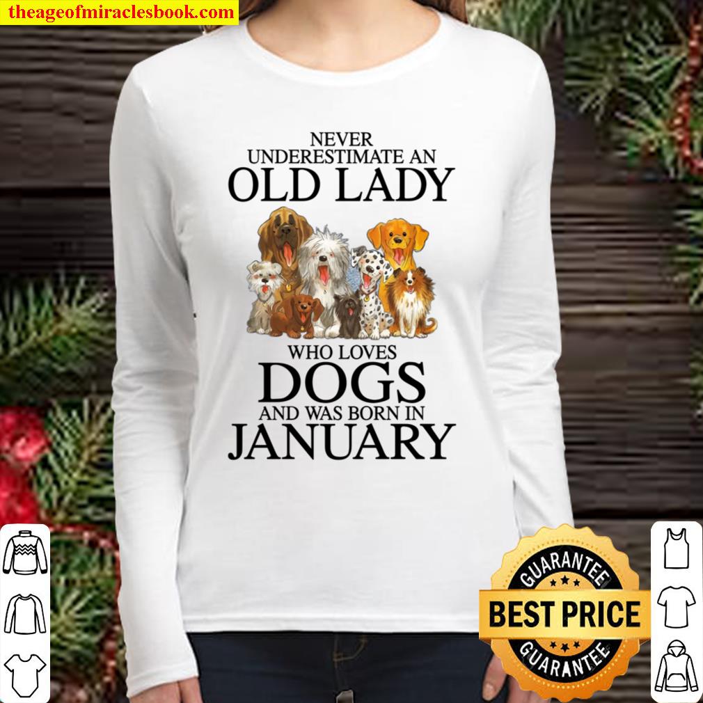 Never underestimate a January lady who loves dogs Women Long Sleeved