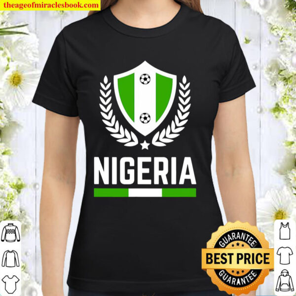 Nigeria Soccer Jersey Nigerian Football Team Fan Classic Women T Shirt