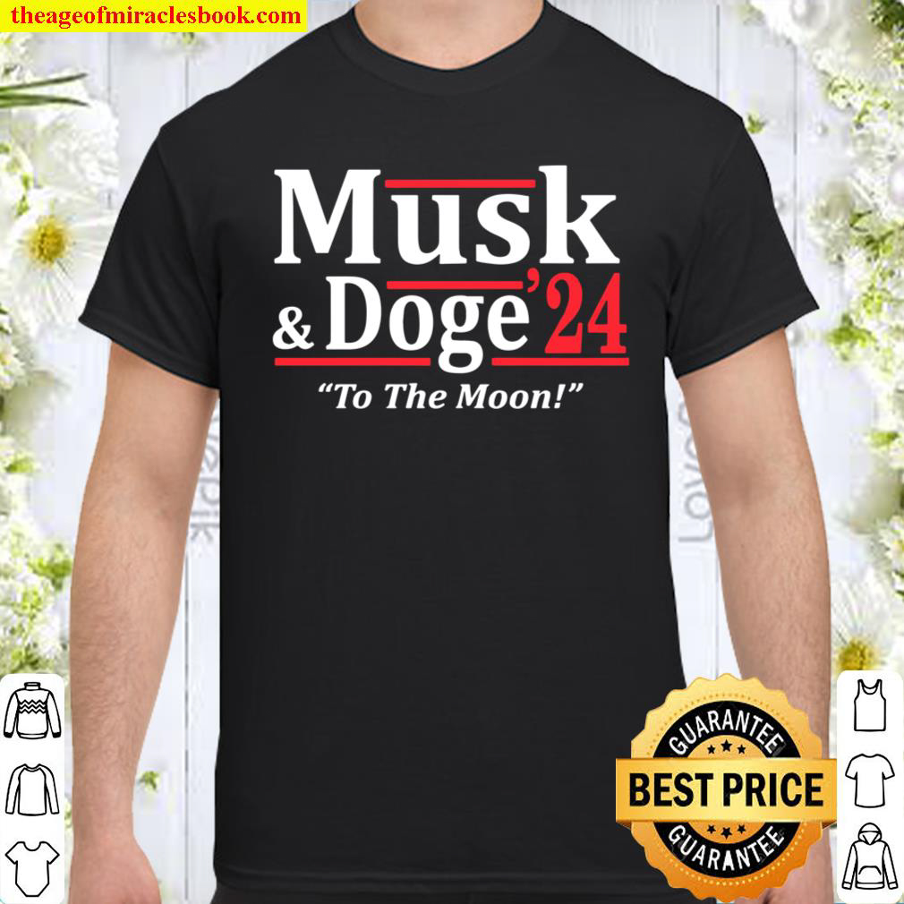 Official Musk And Doge 2024 To The Moon Shirt
