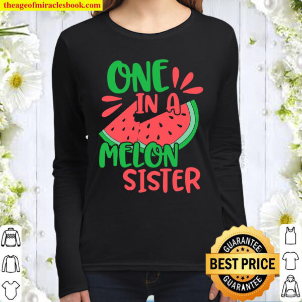 One In A Melon Sister Watermelon Women Long Sleeved