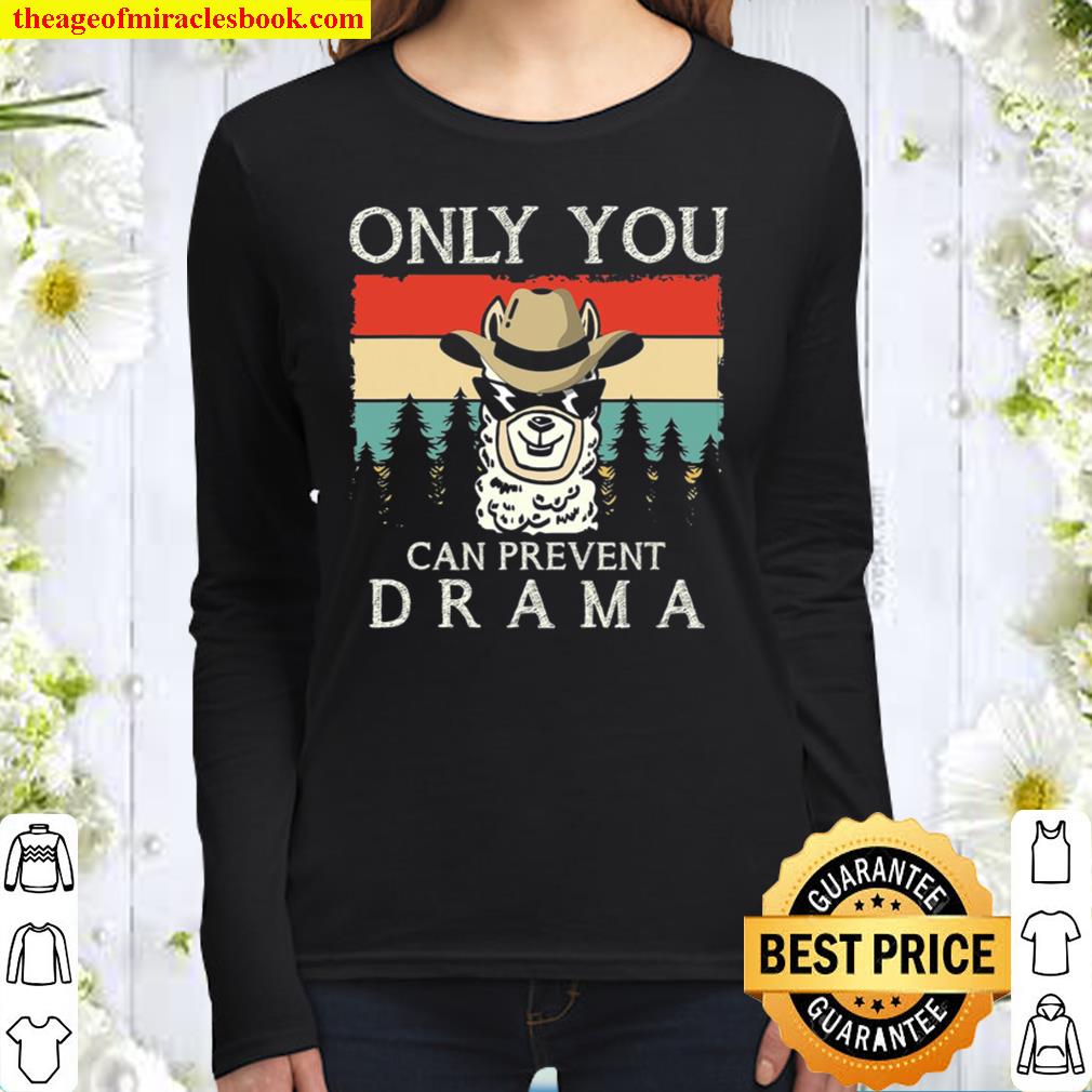 Only You Can Prevent Drama Camping Women Long Sleeved