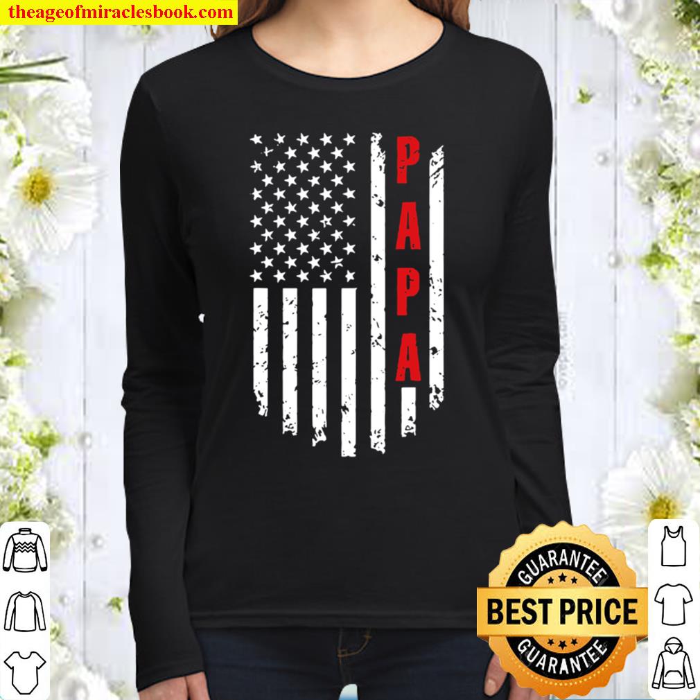 Papa American Flag Funny Tee For Fathers Day Women Long Sleeved