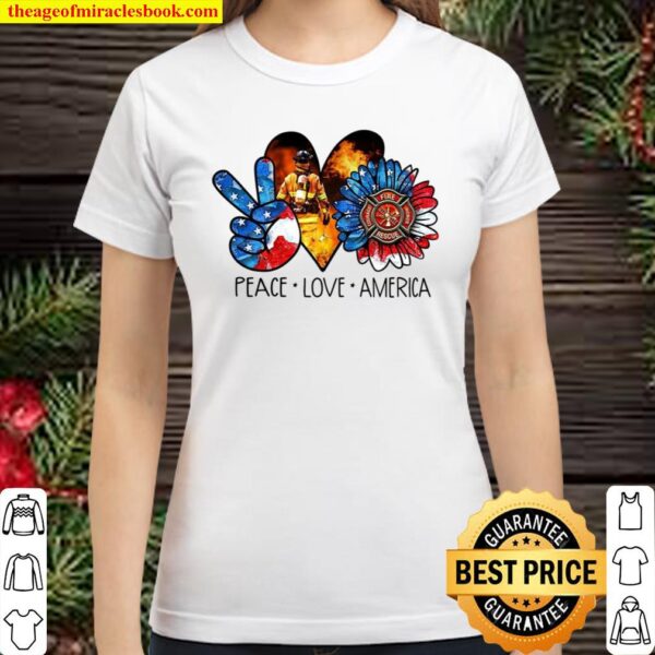 Peace Love America Classic Women T-Shirt