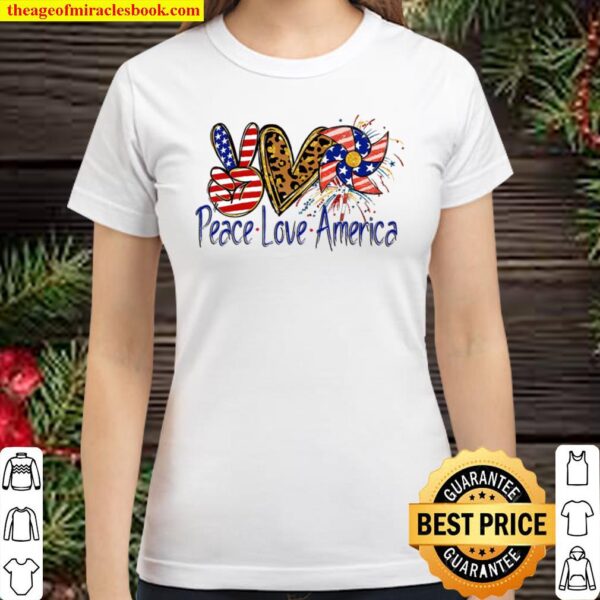 Peace Love America Shirt, 4th Of July Shirt, Red White _ Blue, God Ble Classic Women T-Shirt