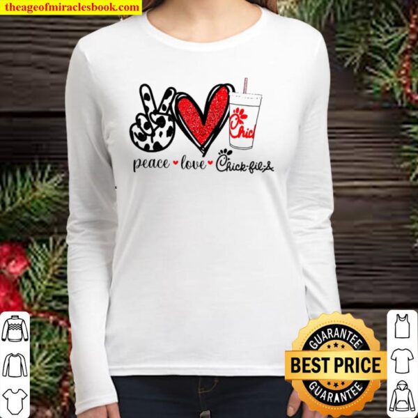 Peace Love Chick-fil-a Women Long Sleeved