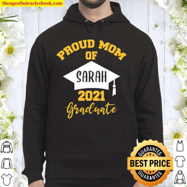 Personalized Proud Mom Of A 2021 Graduate Hoodie
