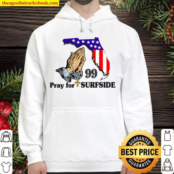 Pray for Surfside Shirt Prayers for Champlain Towers Victims Hoodie
