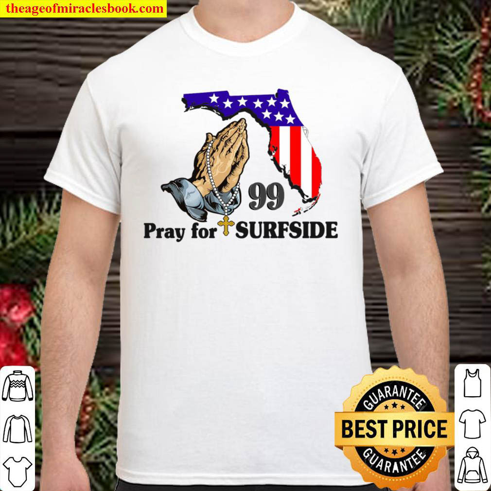 Pray for Surfside Shirt, Prayers for Champlain Towers Victims Shirt