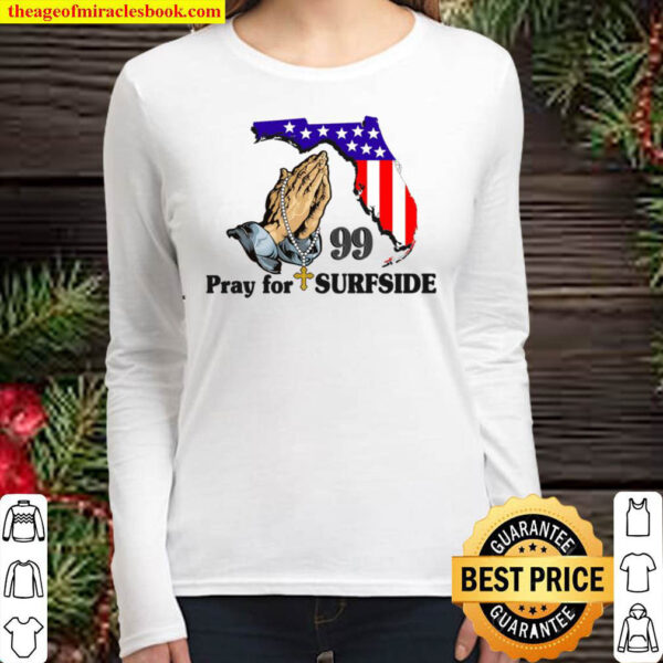 Pray for Surfside Shirt Prayers for Champlain Towers Victims Women Long Sleeved