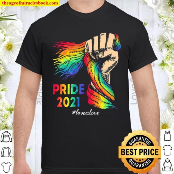 Pride 2021 love is love Shirt