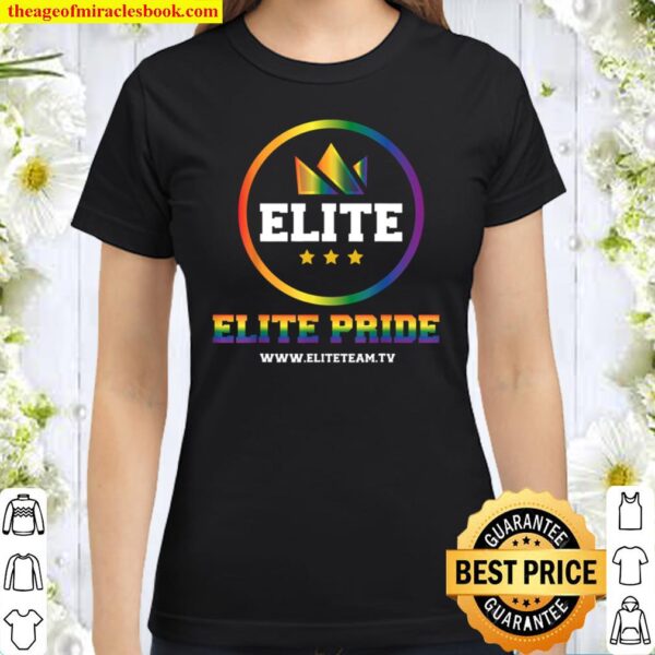Pride Month Elites Range For Wen Classic Women T-Shirt