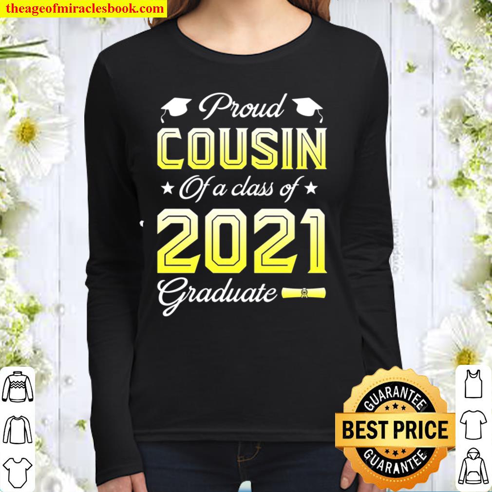 Proud Cousin Of A Class Of 2021 Graduate Senior 21 Cap Gown Family Women Long Sleeved