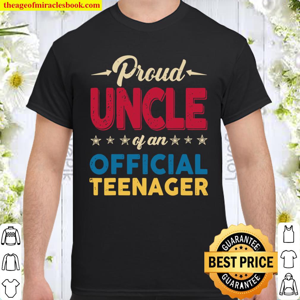 Proud Uncle Funny Official Teenager Bday Party 13 Yrs Old Shirt