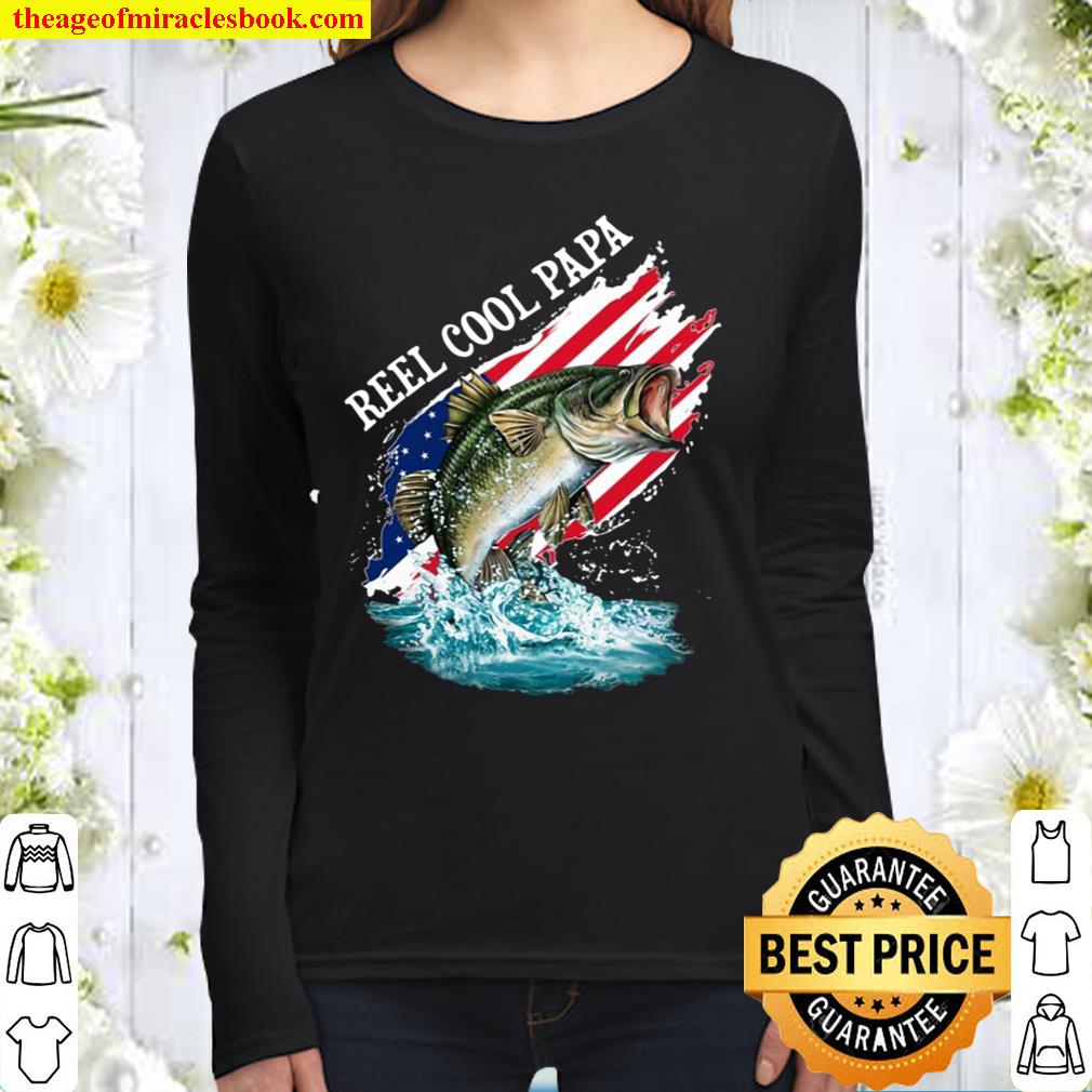 Reel Cool Papa American Flag Fishing Father’s Day Gifts Women Long Sleeved