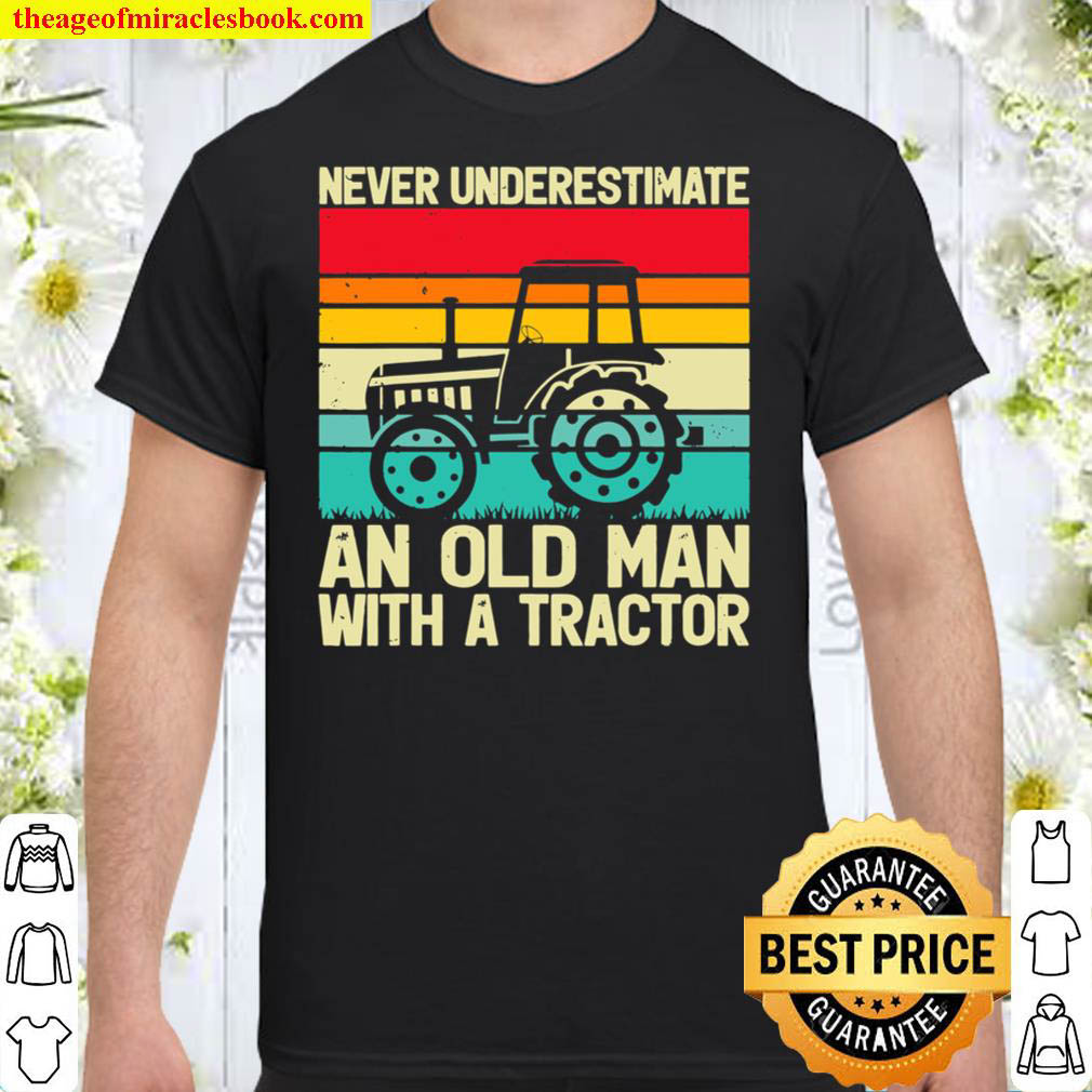 [Best Sellers] – Retro Never Underestimate An Old Man With A Tractor Farmer Shirt