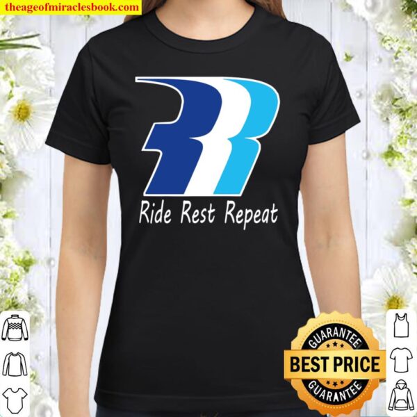 Ride Rest Repeat Renegade BMX Classic Women T-Shirt