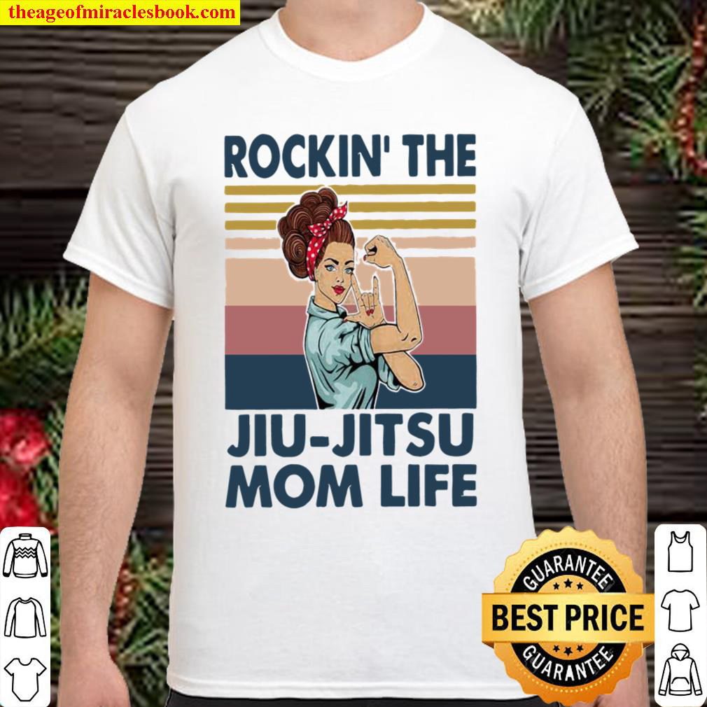 Rockin The Jiu Jitsu Mom Life Shirt