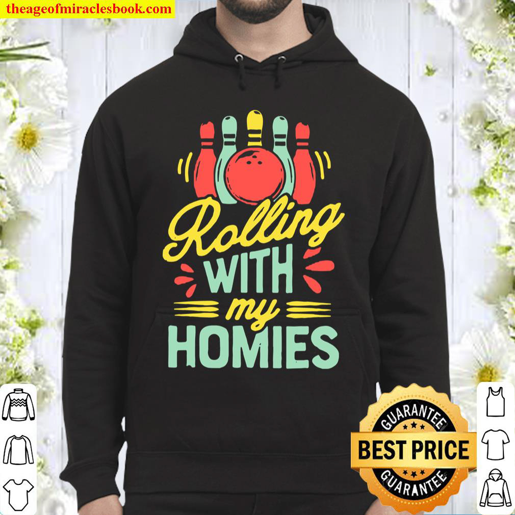 Rolling With My Homies Retro Vintage Bowling Pins Bowlers Bowling Love Hoodie