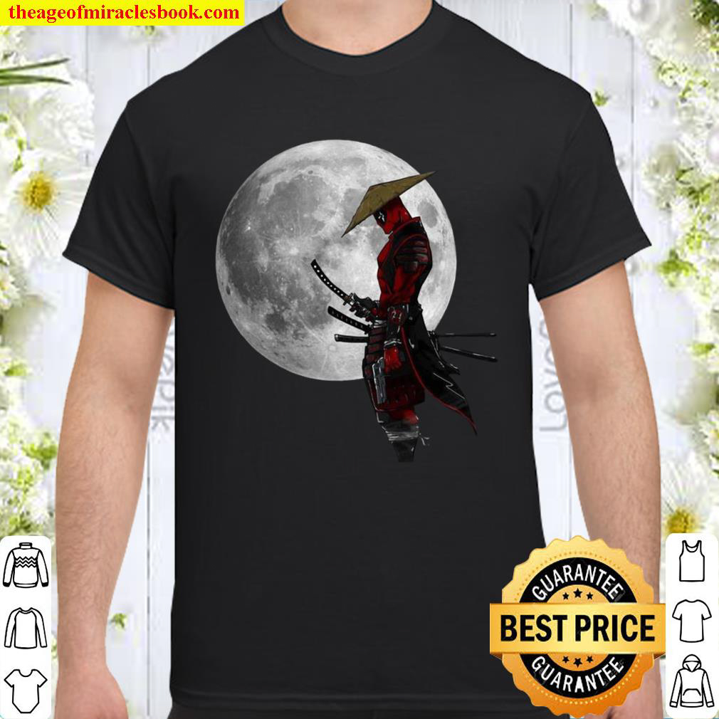 Samurai Deadpool the Moon shirt