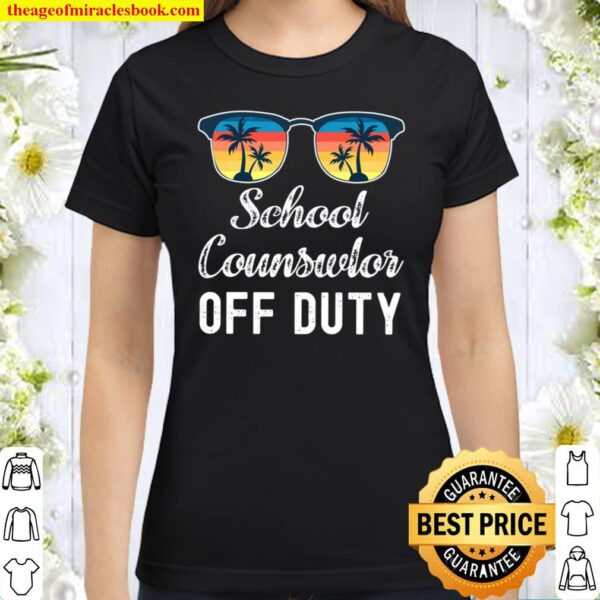 School Counselor Off Duty Classic Women T-Shirt