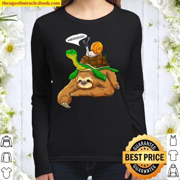 Sloth Turtle Snail Funny Humor Cute Animal Lover Women Long Sleeved