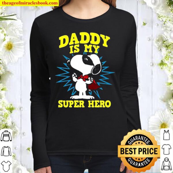 Snoopy daddy is my super hero Women Long Sleeved